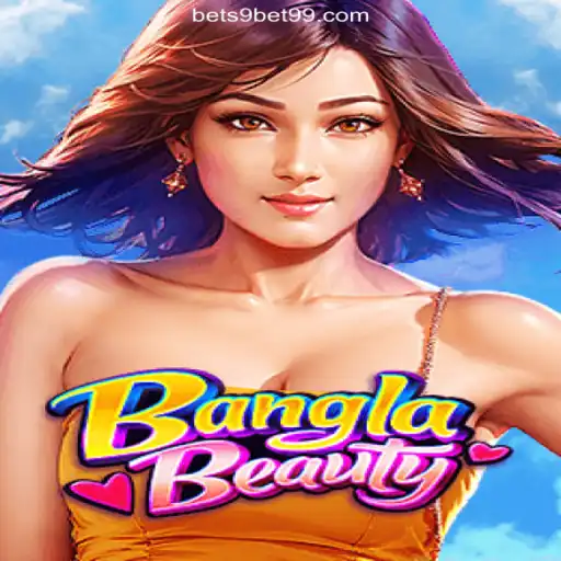 Discover the Exciting World of BanglaBeauty on 9BET99.COM: The Official Slots Platform in Brasil