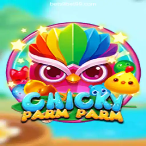 Exploring ChickyParmParm: A Unique Gaming Experience on 9BET99.COM