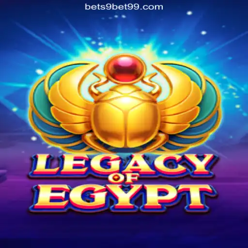Exploring the Secrets of LegacyOfEgypt on 9BET99.COM Platform