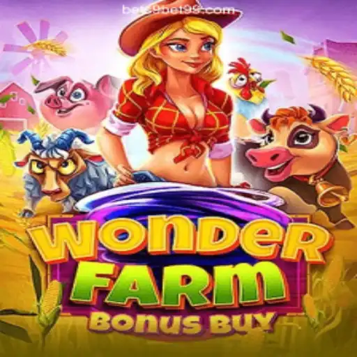 Experience the Thrill of WonderFarmBonusBuy on 9BET99.COM Platform - Oficial Slots Brasil #1